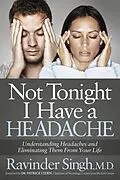 E-Book (epub) Not Tonight I Have a Headache von Ravinder Singh