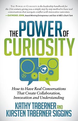 Kartonierter Einband The Power of Curiosity von Kathy Taberner, Kirsten Siggins