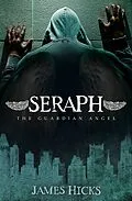 E-Book (epub) Seraph von James Hicks