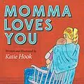 E-Book (epub) Momma Loves You von Katie Hook