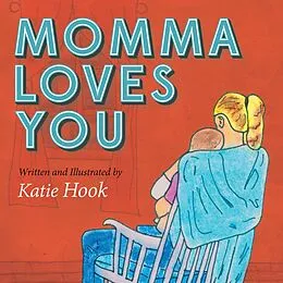 E-Book (epub) Momma Loves You von Katie Hook