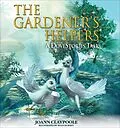 E-Book (epub) The Gardener's Helpers von Joann Claypoole