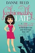E-Book (epub) Fashionably Late von Danne Reed