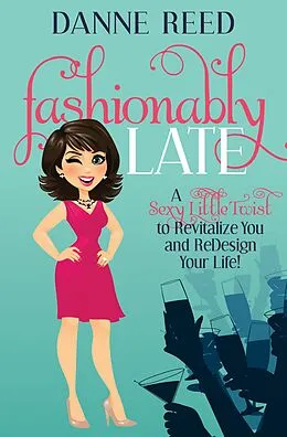 E-Book (epub) Fashionably Late von Danne Reed