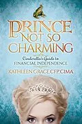 E-Book (epub) Prince Not So Charming von Kathleen Grace