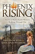 E-Book (epub) Phoenix Rising von Kristen Moeller, Leslie Alpin Wharton