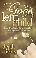 E-Book (epub) God's Lent Child von Dejah Fields