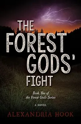 E-Book (epub) The Forest Gods' Fight von Alexandria Hook
