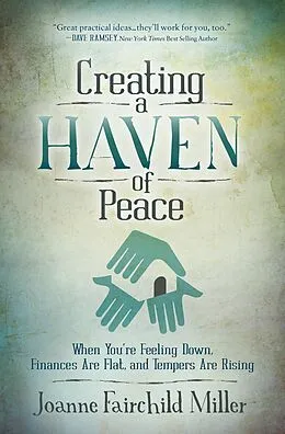E-Book (epub) Creating a Haven of Peace von Joanne Fairchild Miller