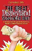 Kartonierter Einband The Great Disneyland Scavenger Hunt von Catherine F. Olen