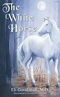 E-Book (epub) The White Horse von Eli Goodman