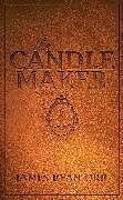 Kartonierter Einband The Candle Maker von James Ryan Orr