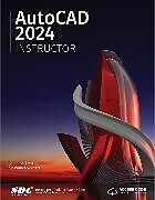 Couverture cartonnée AutoCAD 2024 Instructor de James A. Leach, Shawna Lockhart