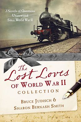 E-Book (epub) Lost Loves of World War II Collection von Bruce Judisch