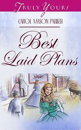E-Book (epub) Best Laid Plans von Carol Mason Parker