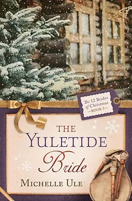 E-Book (epub) Yuletide Bride von Michelle Ule
