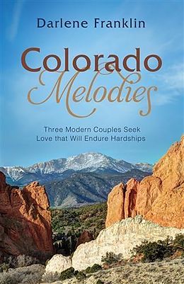 E-Book (epub) Colorado Melodies von Darlene Franklin