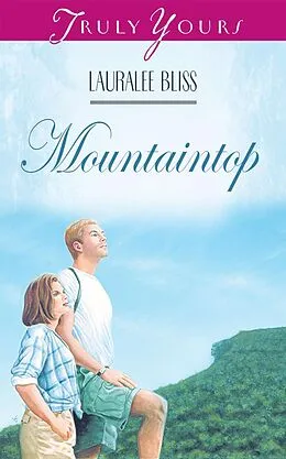 E-Book (epub) Mountaintop von Lauralee Bliss