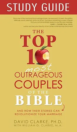 E-Book (epub) Top 10 Most Outrageous Couples of the Bible Study Guide von David Clarke