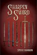 E-Book (epub) Sharpening Your Sword von Steve Damron