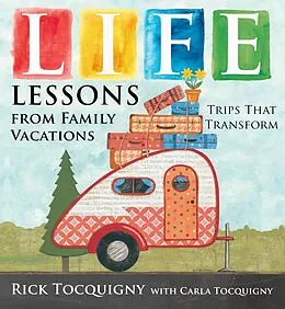E-Book (epub) Life Lessons from Family Vacations von Rick Tocquigny