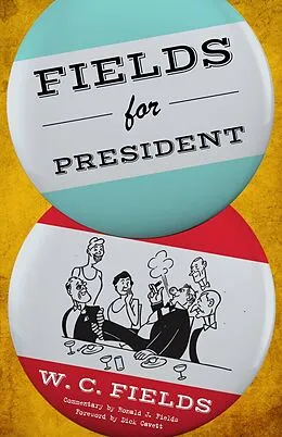 E-Book (epub) Fields for President von W. C. Fields