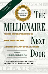 Fester Einband The Millionaire Next Door von Thomas J. D. Stanley, William D. Danko