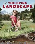 E-Book (epub) Living Landscape von Eric Parrish, Suzanne Anderson