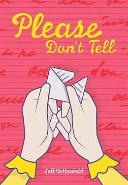 E-Book (pdf) Please Don't Tell von Jeff Gottesfeld Jeff