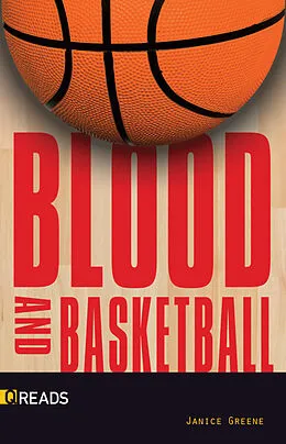 E-Book (epub) Blood and Basketball von Janice Greene