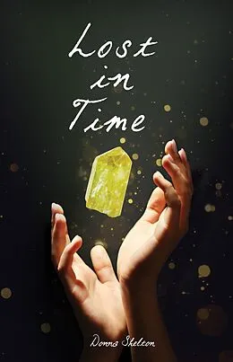 E-Book (pdf) Lost in Time von Shelton Donna Shelton