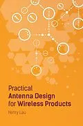 E-Book (pdf) Practical Antenna Design for Wireless Products von Henry Lau