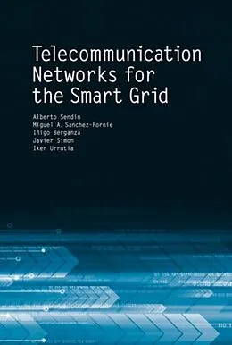 E-Book (pdf) Telecommunication Networks for the Smart Grid von Alberto Sendin