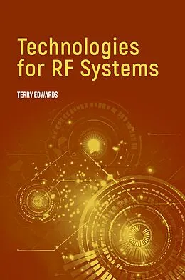 E-Book (pdf) Technologies for RF Systems von Terry Edwards