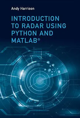 E-Book (pdf) Introduction to Radar Using Python and MATLAB von Lee Andrew (Andy) Harrison