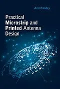 E-Book (pdf) Practical Microstrip and Printed Antenna Design von Anil Pandey