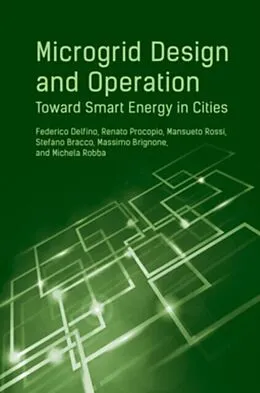 E-Book (pdf) Microgrid Design and Operation von Federico Delfino