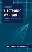 Livre Relié Cognitive Electronic Warfare de Karen Z. Haigh, Julia Andrusenko