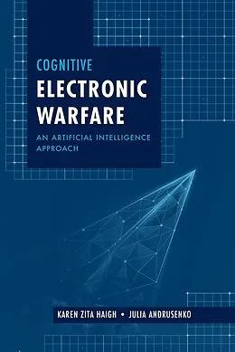 E-Book (pdf) Cognitive Electronic Warfare von Karen Haigh, Julia Andrusenko