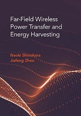 E-Book (pdf) Far-Field Wireless Power Transfer and Energy Harvesting von Naoki Shinohara