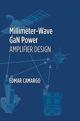 E-Book (pdf) Millimeter-Wave GaN Power Amplifier Design von Edmar Camargo