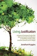 E-Book (epub) Living Justification von Jonathan R. Huggins