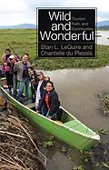 E-Book (epub) Wild and Wonderful von Stan L. Lequire, Chantelle Du Plessis