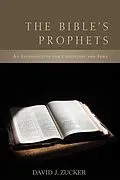 E-Book (epub) The Bible's Prophets von David J. Zucker