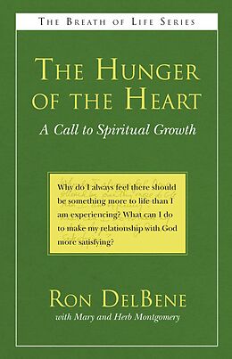 eBook (epub) The Hunger of the Heart de Ron DelBene