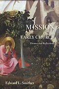 E-Book (epub) Mission in the Early Church von Edward L. Smither