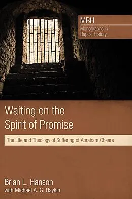E-Book (epub) Waiting on the Spirit of Promise von Brian L. Hanson, Michael A. G. Haykin