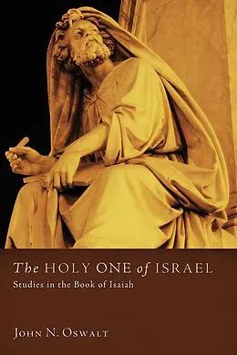 E-Book (epub) The Holy One of Israel von John N. Oswalt
