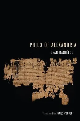 E-Book (epub) Philo of Alexandria von Jean Sj Danielou