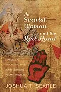 E-Book (epub) The Scarlet Woman and the Red Hand von Joshua T. Searle